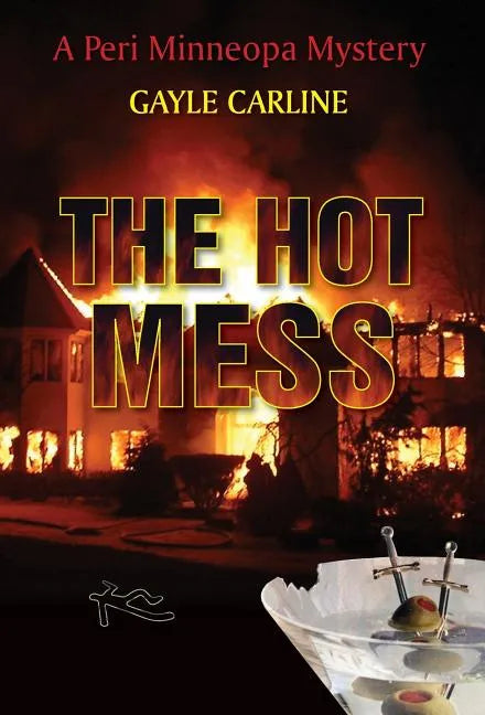 The Hot Mess - Hardcover
