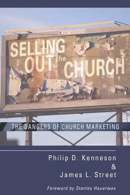 Selling Out the Church - Paperback