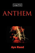 Anthem, Large-Print Edition - Paperback