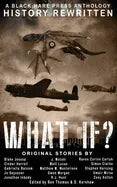 What If?: History Rewritten...with MAGIC! - Paperback