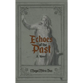 Echoes of the Past - Hardcover