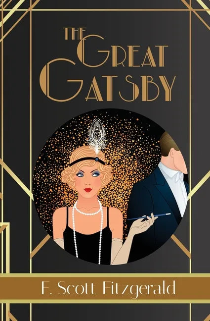 The Great Gatsby - F. Scott Fitzgerald Book #3 (Reader's Library Classics) - Paperback