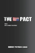 The Pact Book II: Battle Hymn of the Republic - Paperback