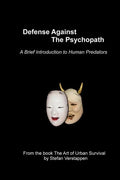 Defense Against the Psychopath: A Brief Introduction to Human Predators - Paperback