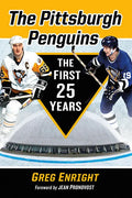 The Pittsburgh Penguins: The First 25 Years - Paperback