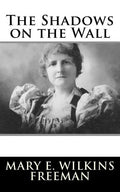 The Shadows on the Wall - Paperback