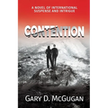 Contention: A Novel of International Suspense and Intrigue - Paperback