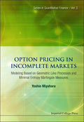 Option Pricing in Incomplete Markets: Modeling Based on Geometric l'Evy Processes and Minimal Entropy Martingale Measures - Hardcover