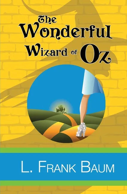 The Wonderful Wizard of Oz - Paperback
