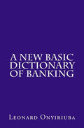 A New Basic Dictionary of Banking - Paperback