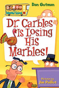 My Weird School #19: Dr. Carbles Is Losing His Marbles! - Paperback