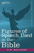 Figures of Speech Used in the Bible - Paperback