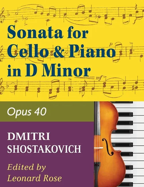 Shostakovich Sonata in d minor--opus 40 for cello and piano - Paperback