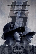 Voices of the Waffen SS - The Assault Generation: Volume 2 - Paperback