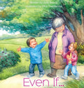 Even If... - Hardcover