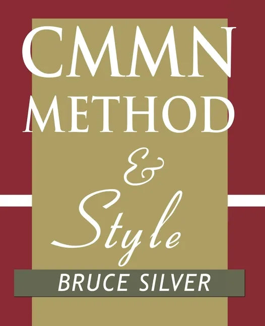 CMMN Method and Style: A Practical Guide to Case Management Modeling for Documentation and Execution - Paperback