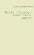 Evolution of Chomsky's Transformational Grammar - Paperback