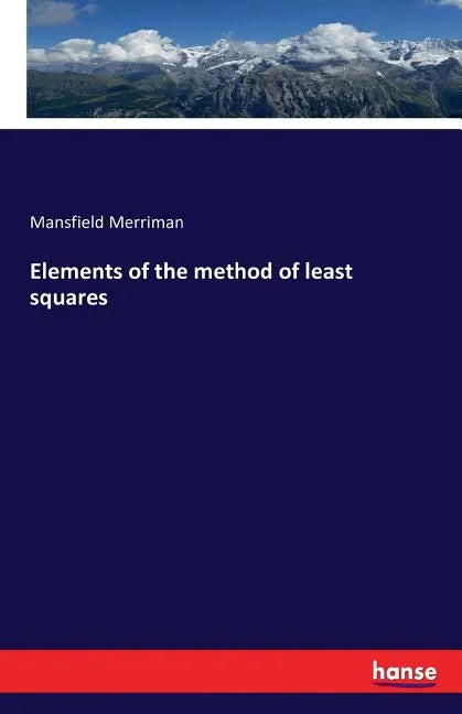 Elements of the method of least squares - Paperback