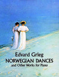 Norwegian Dances and Other Works - Paperback