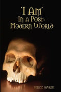 'I Am', In a Post-Modern World - Paperback