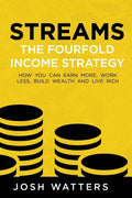 Streams: The Fourfold Income Strategy - Paperback