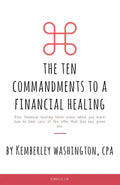 The Ten Commandments to a Financial Healing - Paperback