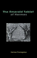 The Emerald Tablet of Hermes - Hardcover
