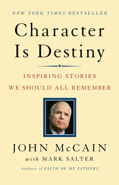 Character Is Destiny: Inspiring Stories We Should All Remember - Paperback