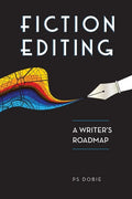 Fiction Editing: A Writer's Roadmap - Paperback