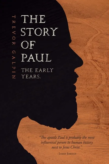 The Story of Paul: The Early Years - Paperback