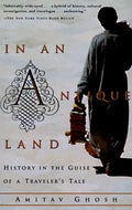 In an Antique Land: History in the Guise of a Traveler's Tale - Paperback