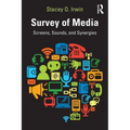 Survey of Media: Screens, Sounds, and Synergies - Paperback