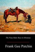 The Pony Rider Boys in Montana - Paperback
