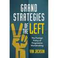 Grand Strategies of the Left - Paperback