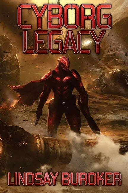 Cyborg Legacy: A Fallen Empire Novel - Paperback