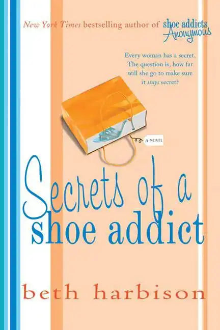 Secrets of a Shoe Addict - Paperback