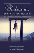 Religion, Science & Technology: An Eastern Orthodox Perspective - Paperback