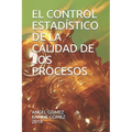 El Control Estad?tico de la Calidad de Los Procesos - Paperback