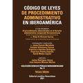 CÓDIGO DE LEYES DE PROCEDIMIENTO ADMINISTRATIVO DE IBEROAMÉRICA. El procedimiento administrativo en el derecho administrativo comparado Iberoamericano - Paperback