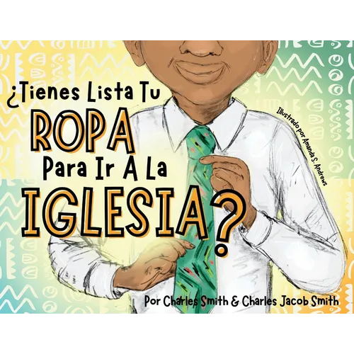 ¿Tienes Lista Tu Ropa Para Ir A La Iglesia? - Paperback