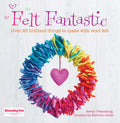 Festive Felt: 8 Christmas Ornaments, Decorations and Gifts to Make - Paperback