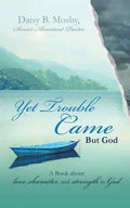 Yet Trouble Came - Paperback
