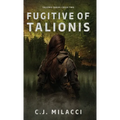 Fugitive of Talionis - Hardcover