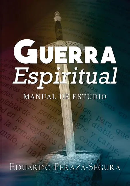 Guerra Espiritual: Manual de estudio - Paperback
