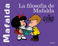 La Filosofía de Mafalda / The Philosophy of Mafalda - Paperback
