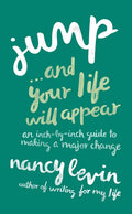 Jump...And Your Life Will Appear - Paperback