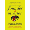 Founder Vs Investor: The Honest Truth about Venture Capital from Startup to IPO - Hardcover