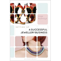 Setting Up a Successful Jewellery Business - Paperback