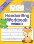 ABC Handwriting Workbook - Animals: Learn to Write the Alphabet - Practice Letter Tracing with Animals - Paperback