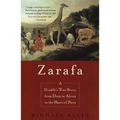 Zarafa: A Giraffe's True Story, from Deep in Africa to the Heart of Paris - Paperback